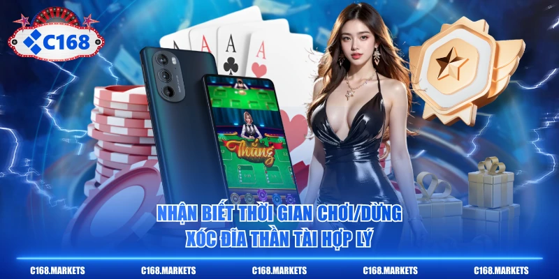 Mẹo Chơi Xóc Đĩa Thần Tài Giúp Bạn Đổi Vận Nhanh Chóng 4 Nhận biết thời gian chơi/dừng Xóc Đĩa Thần Tài hợp lý
